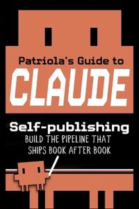 Patriola's Guide to Claude