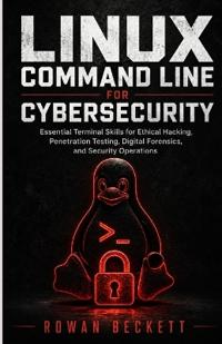 Linux Command Line for Cybersecurity