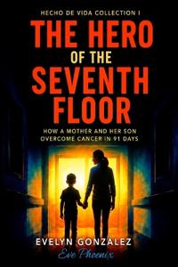 The Hero of the Seventh Floor