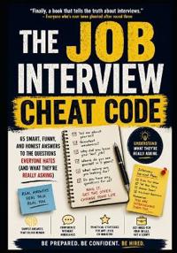 The Job Interview Cheat Code
