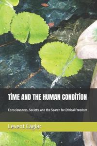 Tİme and the Human Condİtİon