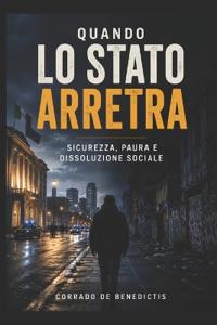 Quando lo Stato arretra