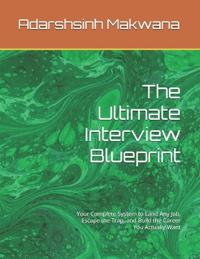 The Ultimate Interview Blueprint