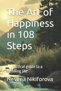 The Art of Happiness in 108 Steps