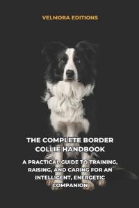 The Complete Border Collie Handbook