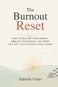 The Burnout Reset