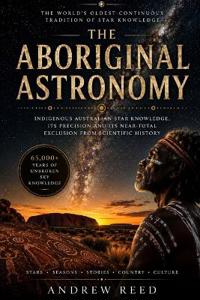 The Aboriginal Astronomy