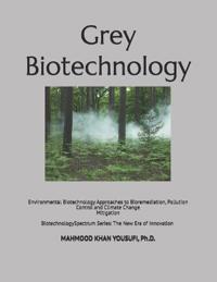 Grey Biotechnology