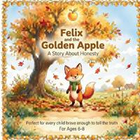Felix and the Golden Apple