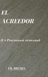 EL ACREEDOR