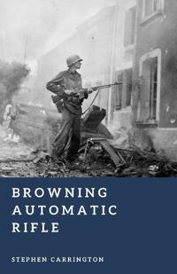 Browning Automatic Rifle