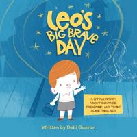Leo's Big Brave Day