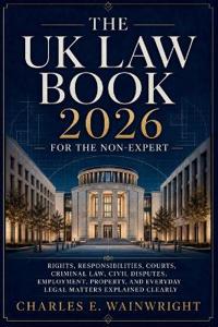 The UK Law Book 2026 for the Non-Expert