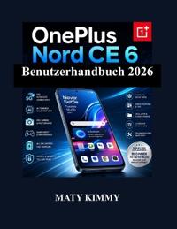 OnePlus Nord CE 6 Benutzerhandbuch 2026