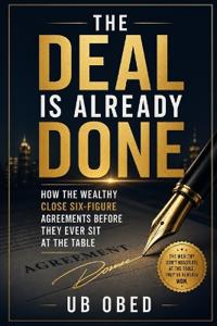 The Deal Is Already Done