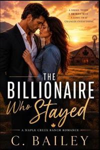 The Billionaire Who Stayed
