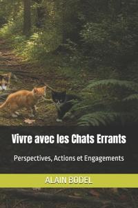Vivre avec les Chats Errants