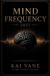Mind Frequency 2027