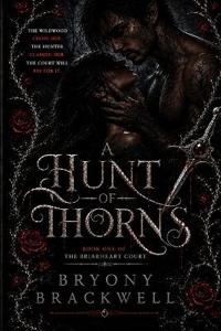 A Hunt of Thorns