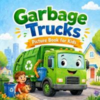 Garbage Trucks Picture Book for Kids