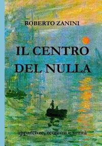 Il Centro del Nulla
