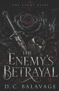 The Enemy's Betrayal
