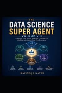 THE DATA SCIENCE SUPER AGENT