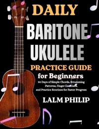 Daily Baritone Ukulele Exercises for Beginners
