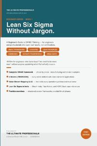 Lean Six Sigma Without Jargon