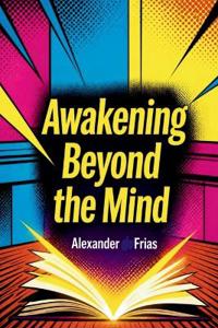 Awakening Beyond the Mind