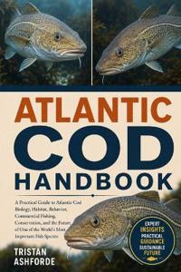 Atlantic Cod Handbook