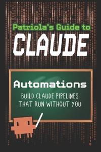 Patriola's Guide to Claude