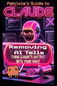 Patriola's Guide to Claude