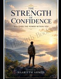 The Strength of Confidence
