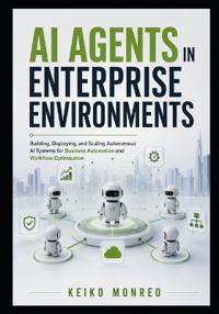 AI Agents in Enterprise Environments
