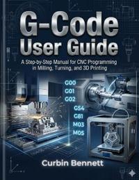G-Code User Guide