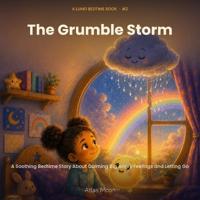 The Grumble Storm