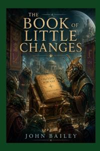 The Book of Little Changes
