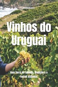 Vinhos do Uruguai