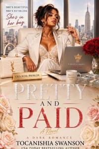 Pretty And Paid