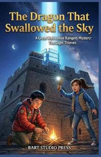 The Dragon That Swallowed the Sky
