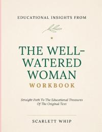 Educational Insights From The Well-Watered Woman