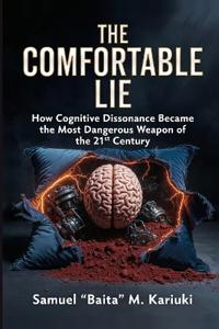 The Comfortable Lie