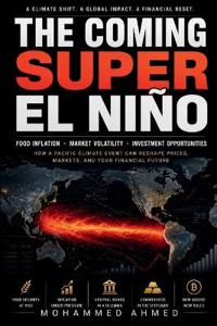The Coming Super El Niño
