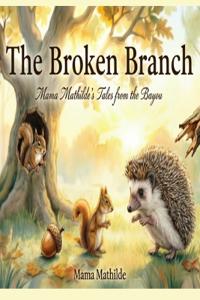 The Broken Branch