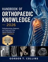 Handbook 0f Orthopaedic Knowledge 2026