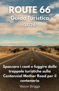 Route 66 Guida Turistica 2026