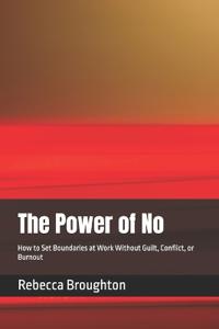 The Power of No