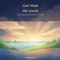 God Made the World