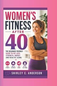 Women's Fitness After 40